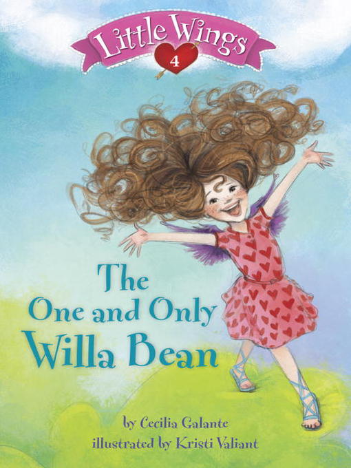 Title details for The One and Only Willa Bean by Cecilia Galante - Wait list